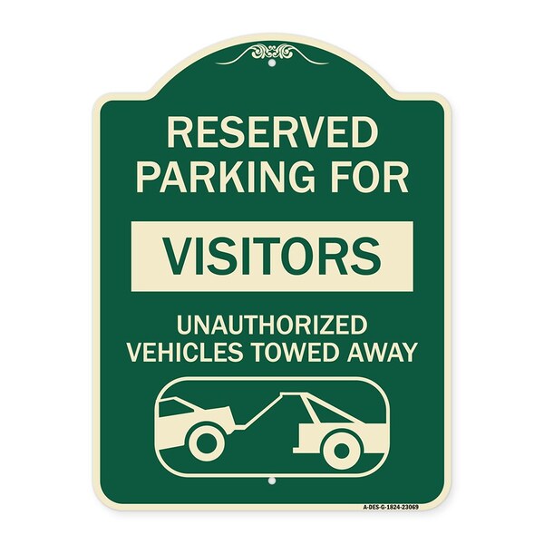 Reserved Parking for Visitors Unauthorized Vehicles Towed Away Alum Sign, 24" x 18", G-1824-23069